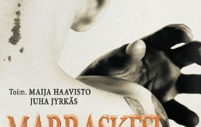 Arvostelu: Marraskesi – Tarinoita iholta ja ihon alta (toim. Juha Jyrkäs, Maija Haavisto)