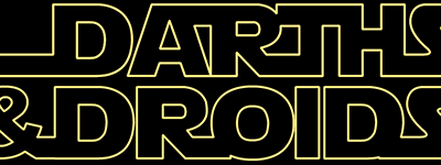 Luukku 7: Darths & Droids