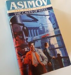 Tervetuloa teräsluoliin: Esittelyssä Isaac Asimovin Robotti-sarja